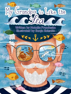cover image of My Grandpa is Like the Sea